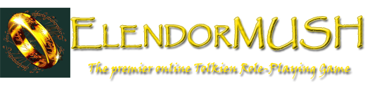 ElendorMUSH, the premier online Tolkien Role-Playing game